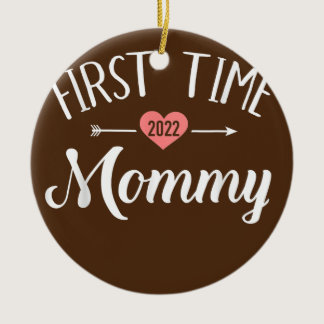 First time mommy 2022 for new mom  ceramic ornament