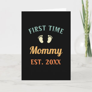 First Time Mommy Motherhood Mother's Day Card