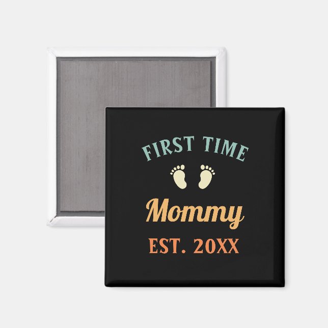 First Time Mommy Motherhood Mother's Day Magnet (Front/Back)