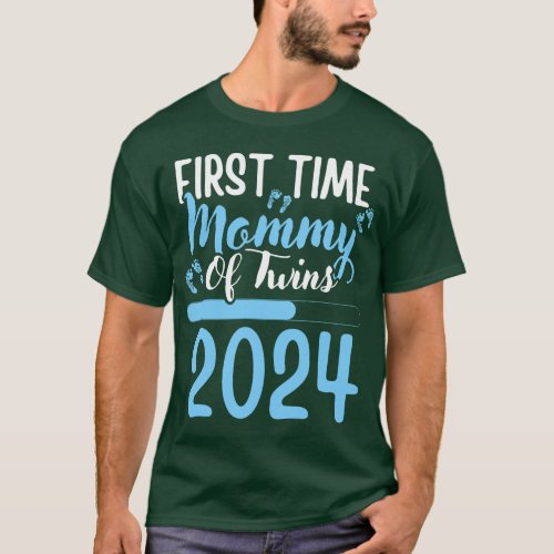 First time mommy of twins 2024 mommy loading  funn T_Shirt