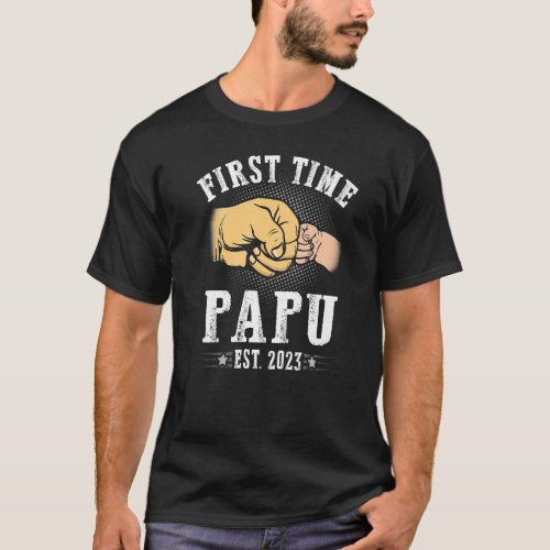 First Time Papu Est 2023 Promoted To New Dad Fathe T_Shirt