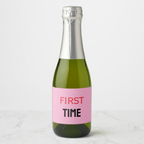 FIRST TIME SPARKLING WINE LABEL