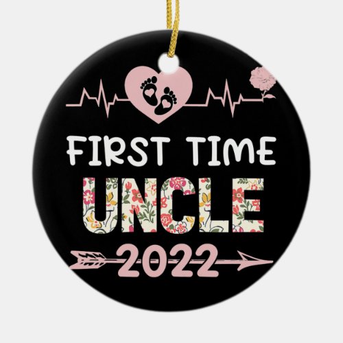 First Time Uncle 2022 Funny New Dad Promoted to Ceramic Ornament