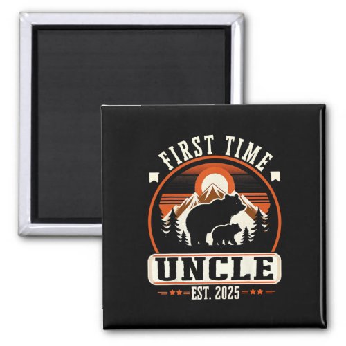 First Time Uncle Est 2025 For New Dad Funny Father Magnet