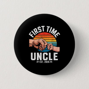 First Time Uncle Est 2026 Baby Announcement Great  Button