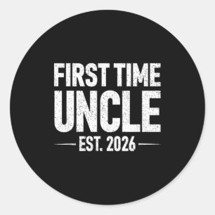 First Time Uncle Est. 2026 Funny New Uncle Classic Round Sticker