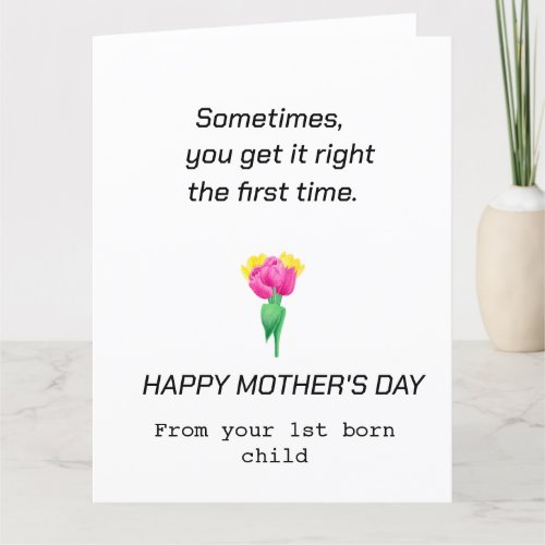 First Times the Charm Funny Mothers Day  Thank You Card