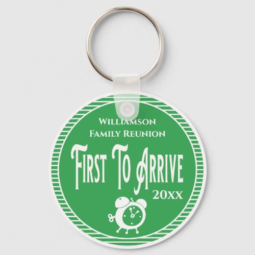 First To Arrive Family Reunion Award Keychain