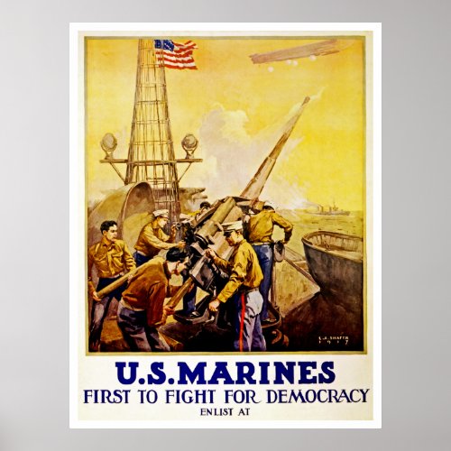 First to Fight for Democracy  US Marines Poster