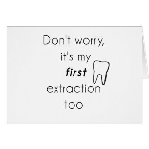 First Tooth Extraction! Cards