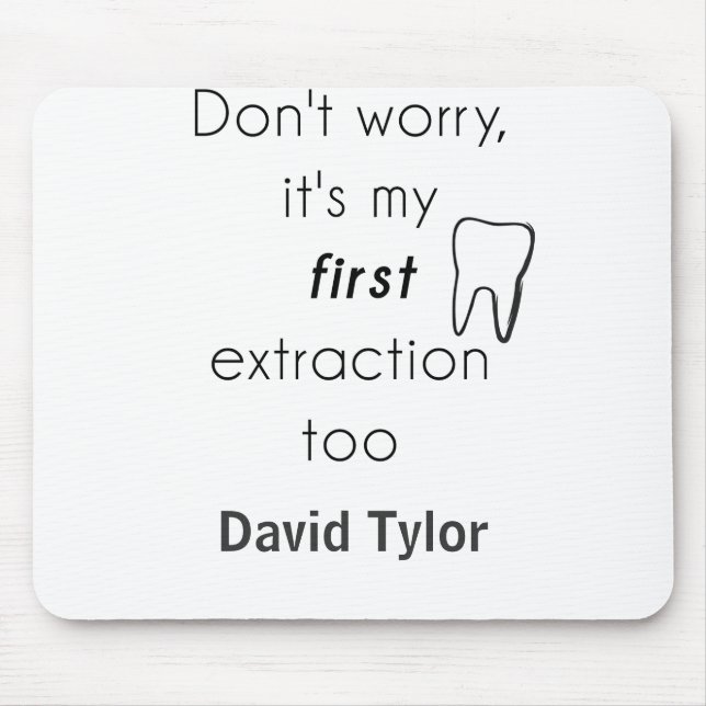 First Tooth Extraction! Mouse Pad (Front)