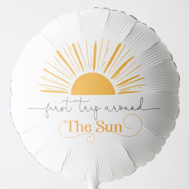 First trip around the sun birthday balloon (Front)