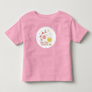 First Trip Around The Sun Girl 1st. Birthday Party Toddler T-shirt