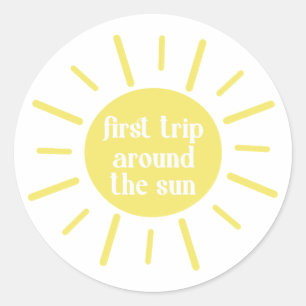 First Trip Around The Sun Sunshine Party Classic Round Sticker