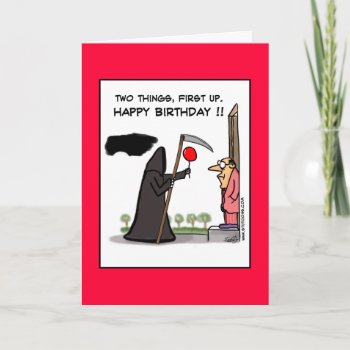 First Up  Happy Birthday !! Card by bad_Onions at Zazzle