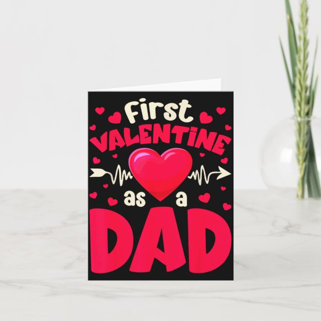 First Valentine As A Dad Funny Valentine New Dad B Card (Front)