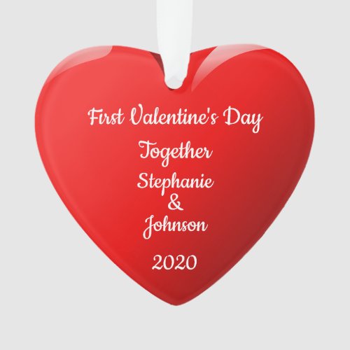 First Valentines Day Together Names Heart Red Ornament
