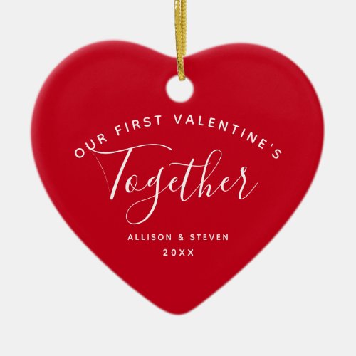 First Valentines Together Red Heart Couples Name Ceramic Ornament