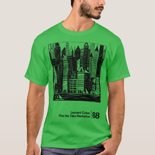 First We Take Manhattan Minimal Style Illustration T_Shirt