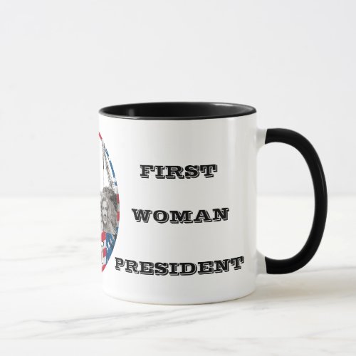 First Woman President Mug