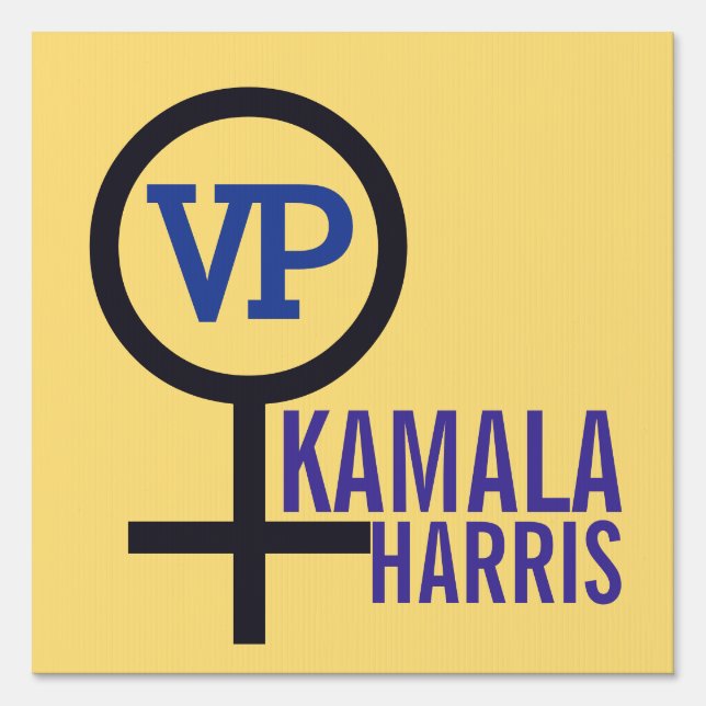 First Woman Vise President Kamala Harris VP Sign (Front)