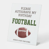 First Year Down Autograph My Birthday Football Pedestal Sign 