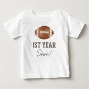 First Year Down Football 1st Birthday Baby T-shirt at Zazzle