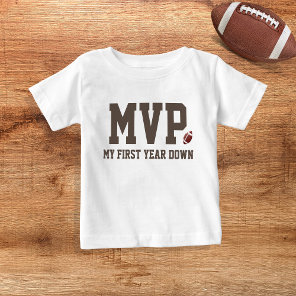 First Year Down Football MVP Birthday Boy  Baby T-Shirt