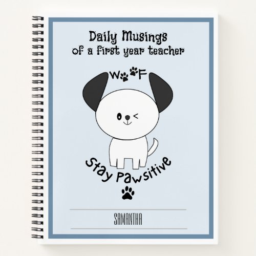 First Year Teacher Stay Positive Daily Journal