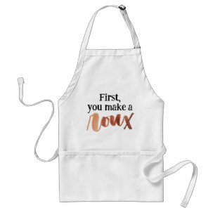 First You Make a Roux Cajun Apron