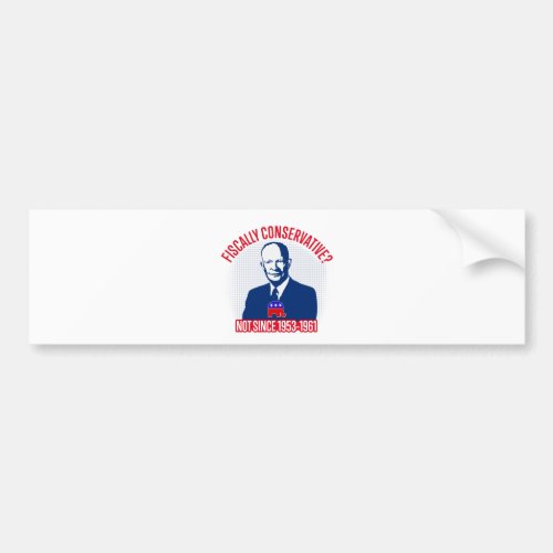 Fiscally Conservative Bumper Sticker