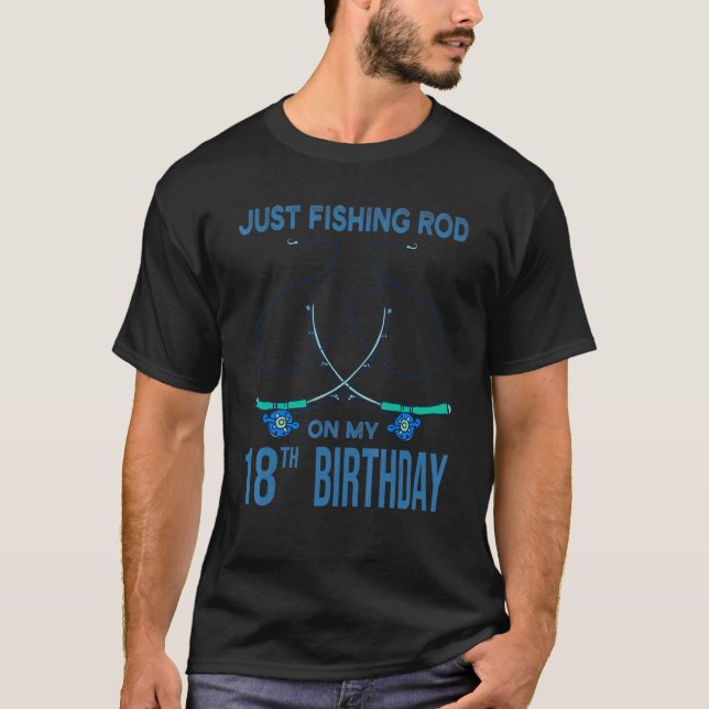 Fischer Angler Fische 18ter 18 Jahre alt  Angeln T-Shirt (Front)