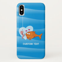 Fish and Bait in Love iPhone X Case