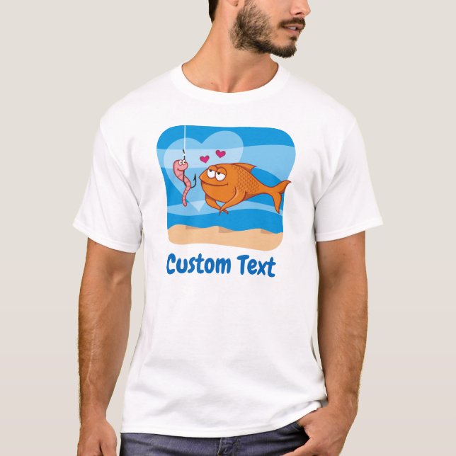 Fish and Bait in Love T-Shirt (Front)