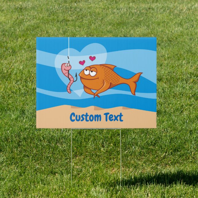 Fish and Bait in Love Yard Sign (Insitu)