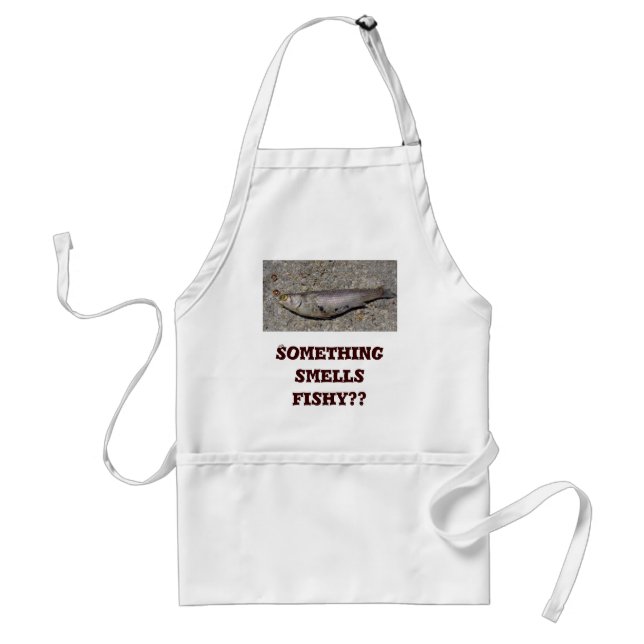Fish Apron: Something smells fishy?? Adult Apron (Front)