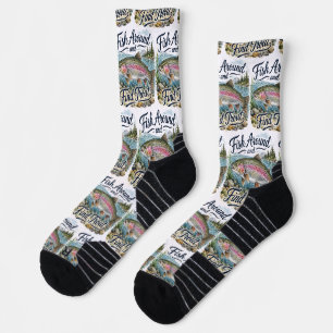 Fish Around and Find Trout Fun Quote Fisherman Socks