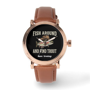 Fish Around And Find Trout Funny Cowboy Fishing Watch