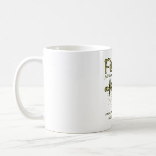 Fish at the hoes fishing coffee mug