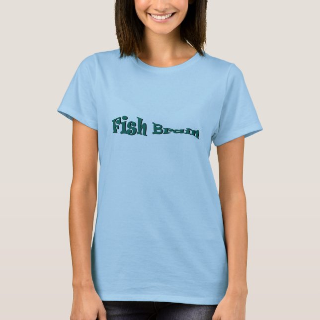 Fish Brain T-Shirt (Front)
