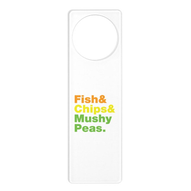 Fish & Chips & Mushy Peas. Door Hanger (Front)