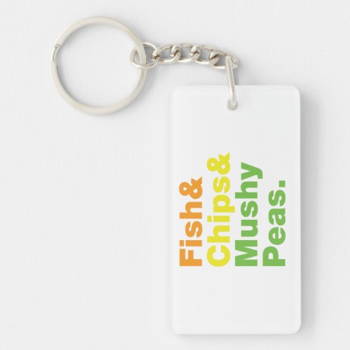 Fish  Chips  Mushy Peas Keychain