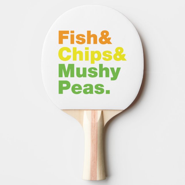 Fish & Chips & Mushy Peas. Ping-Pong Paddle (Front)