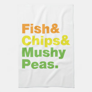 Fish & Chips & Mushy Peas. Towel