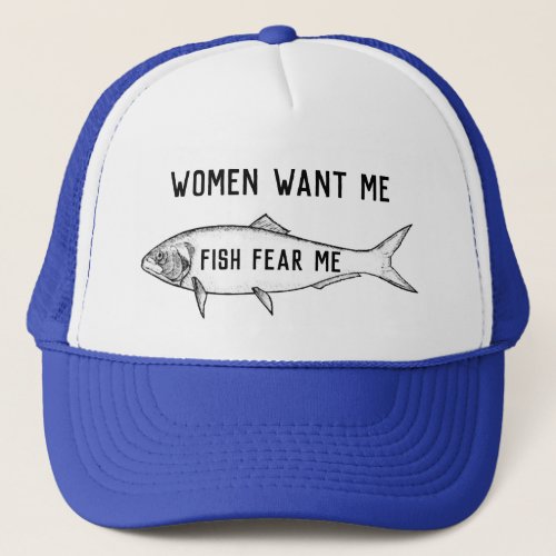 Fish fear me fishing trucker hat