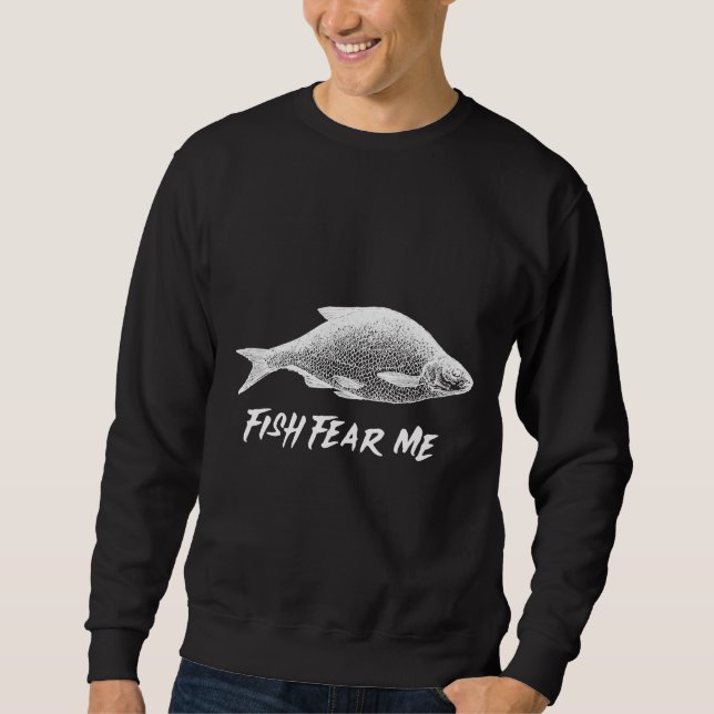 Fish Fear Me Sweatshirt (Front)