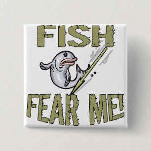 Fish Fear Me T-shirts and Gifts Pinback Button
