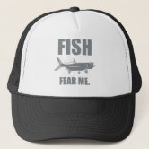 Women Want Me Fish Fear Me Funny Fishing Hat Dad / Husband Gift
