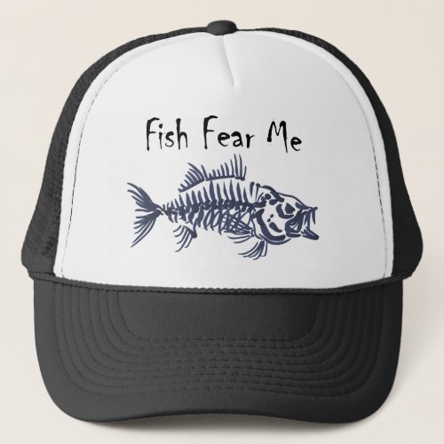 Fish Fear me Trucker Hat