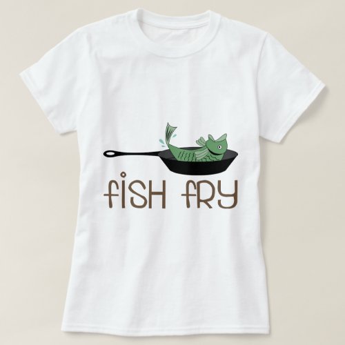 Fish Fry T_Shirt